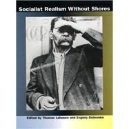Socialist Realism Without Shores