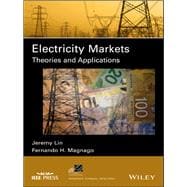 Electricity Markets Theories and Applications