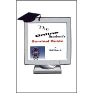 The Online Student's Survival Guide