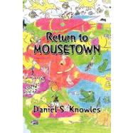 Return to Mousetown
