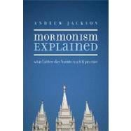 Mormonism Explained