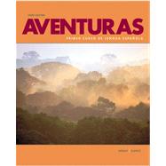 Aventuras, 3e PACKAGE (Student Edition w/ Supersite passcode + Workbook/Video Manual + Lab Manual)