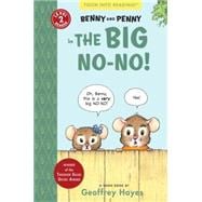 Benny and Penny in the Big No-No! Toon Books Level 2