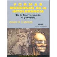 Formas Modernas De La Intolerancia / Modern Forms of Intolerance