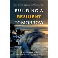 Building a Resilient Tomorrow,9780190909352