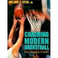 Coaching Modern Basketball : Hints, Strategies, and Tactics