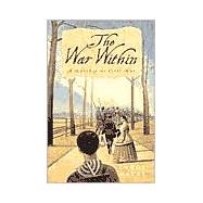 The War Within; A Novel of the Civil War