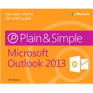 Microsoft Outlook 2013 Plain & Simple