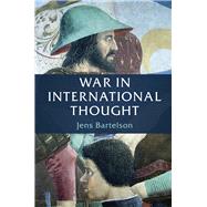 War in International Thought