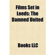 Films Set in Leeds : The Damned United