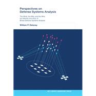 Perspectives on Defense Systems Analysis