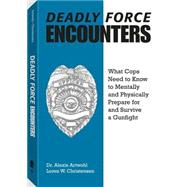 Deadly Force Encounters