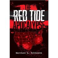 The Red Tide Apocalypse