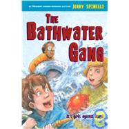 The Bathwater Gang