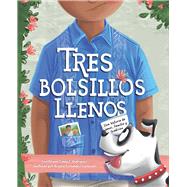 Tres Bolsillos Llenos Una Historia De Amor, Familia Y Tradicion