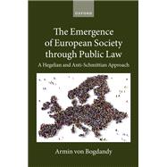 The Emergence of European Society through Public Law