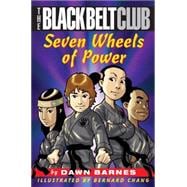 Black Belt Club #1 The Seven Wheels Of Power