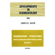Sedimentary structures, their character and physical basis Volume 1