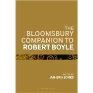 The Bloomsbury Companion to Robert Boyle