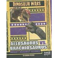 Allosaurus Vs. Brachiosaurus