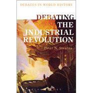 Debating the Industrial Revolution