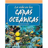 La vida en las capas oceánicas (Life in the Ocean Layers)