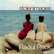 Stolen Images: Screenplays and Writings