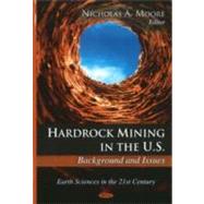 Hardrock Mining in the U.S.: