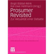 Prosumer Revisited