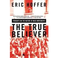 VitalSource eBook: The True Believer Thoughts on the Nature of Mass Movements (Lifetime Access)