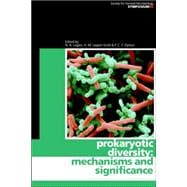 Prokaryotic Diversity: Mechanisms and Significance