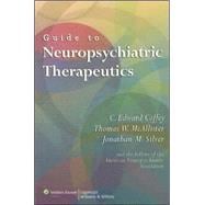 Guide to Neuropsychiatric Therapeutics