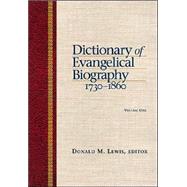 Dictionary Of Evangelical Biography, 1730-1860