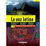 La voz latina: Choral Music from Latin America for SATB Choir, Vol. 2 (98-EP11425)
