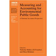 Measuring and Accounting for Environmental Public Goods