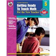 Getting Ready to Teach Math, Grade 5: For the New Teacher