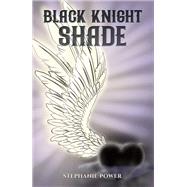 Black Knight Shade