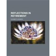 Reflections in Retirement