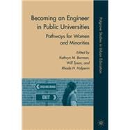 Becoming an Engineer in Public Universities Pathways for Women and Minorities