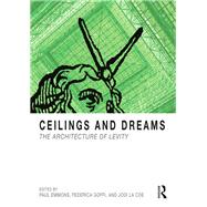 Ceilings and Dreams