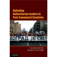 Defeating Authoritarian Leaders in Postcommunist Countries