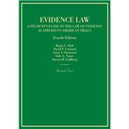 Evidence Law, a Student's Guide to the Law of Evidence As Applied in American Trials