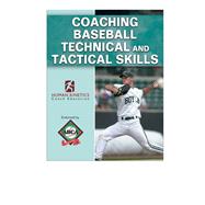 Coaching Baseball Technical and Tactical Skills Online Course