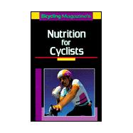 Bicycling Magazine's Nutrition for Cyclists
