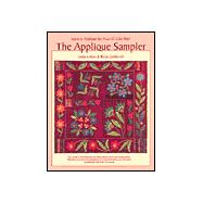 Applique Sampler : Learn to Applique the Piece O'Cake Way!