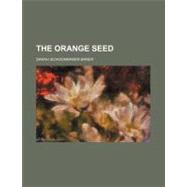 The Orange Seed
