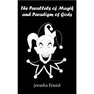 The Parallels of Magik And Paradigm of G