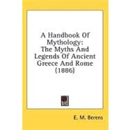 Handbook of Mythology : The Myths and Legends of Ancient Greece and Rome (1886)