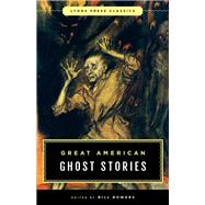 Great American Ghost Stories Lyons Press Classics