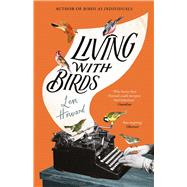 Living with Birds